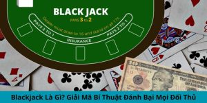 Blackjack là gì