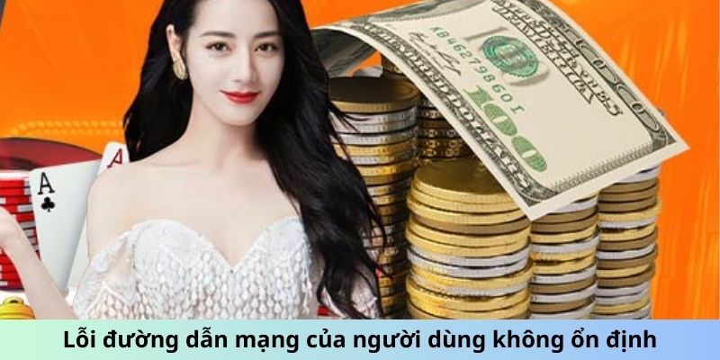 Lỗi đường dẫn mạng của người dùng không ổn định