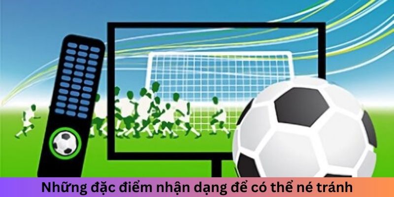 Những đặc điểm nhận dạng để có thể né tránh